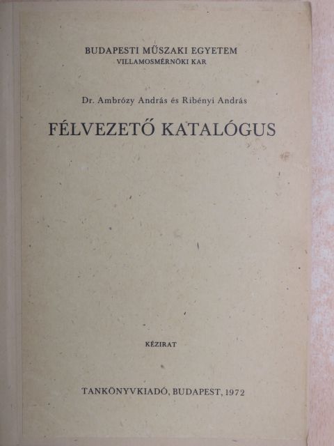 Dr. Ambrózy András - Félvezető katalógus [antikvár]