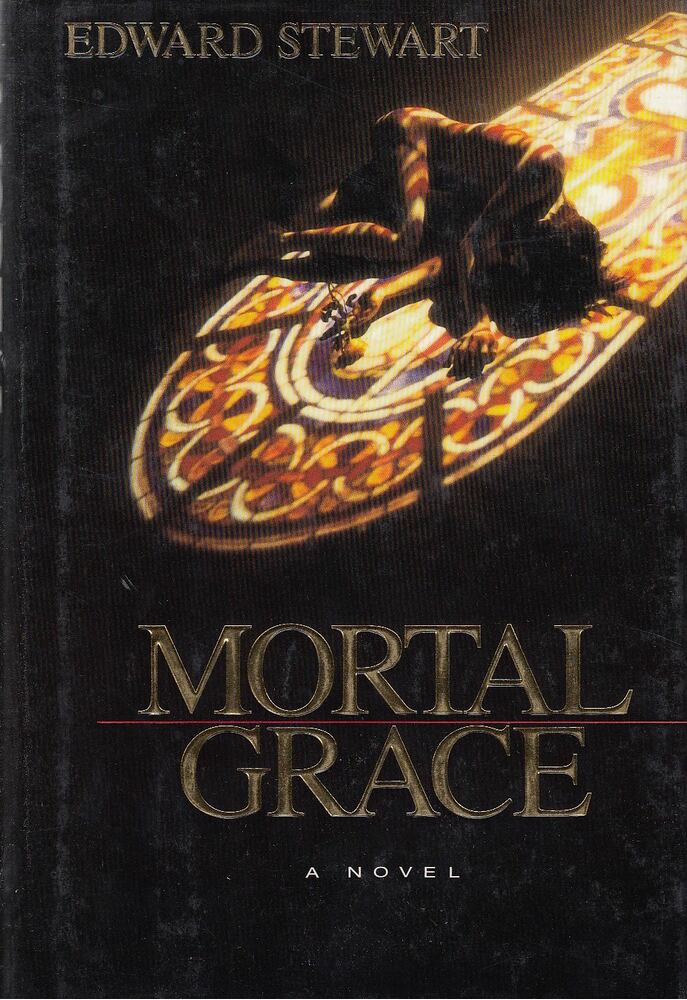 Edward Stewart - Mortal Grace [antikvár]
