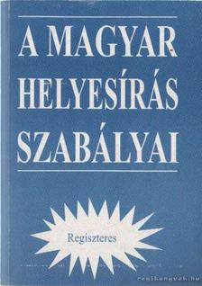 Németh Anikó - A magyar helyesírás szabályai [antikvár]
