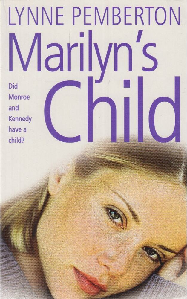 PEMBERTON, LYNNE - Marylin's Child [antikvár]