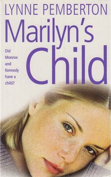 PEMBERTON, LYNNE - Marylin's Child [antikvár]