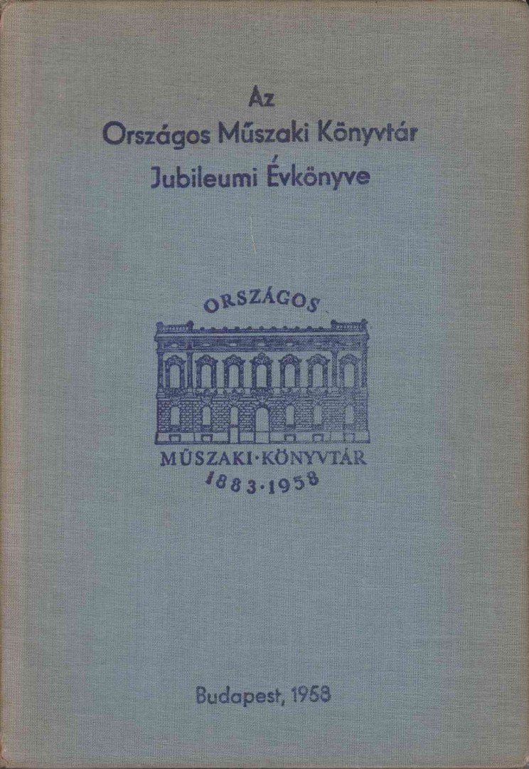 Jánszky Lajos - Az Országos Műszaki Könyvtár Jubileumi Évkönyve [antikvár]