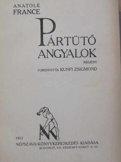 Anatole France - Pártütő angyalok [antikvár]
