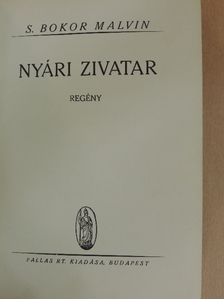 S. Bokor Malvin - Nyári zivatar [antikvár]