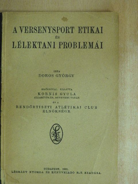 Doros György - A versenysport etikai és lélektani problemái [antikvár]
