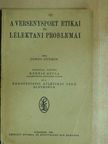 Doros György - A versenysport etikai és lélektani problemái [antikvár]