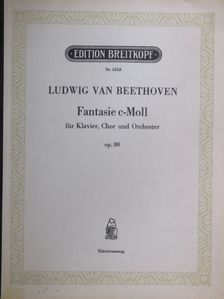 Ludwig van Beethoven - Fantasie C-Moll für Klavier, Chor und Orchester [antikvár]