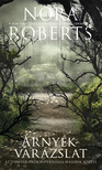 Nora Roberts - Árnyékvarázslat [eKönyv: epub, mobi]