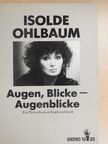 Margit Saad - Augen, Blicke - Augenblicke [antikvár]