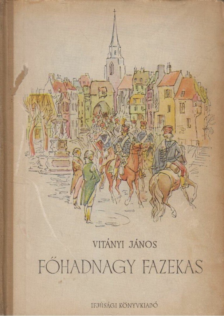Vitányi János - Főhadnagy Fazekas [antikvár]
