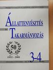 Bodó Imre - Állattenyésztés és Takarmányozás 2002/3-4. [antikvár]