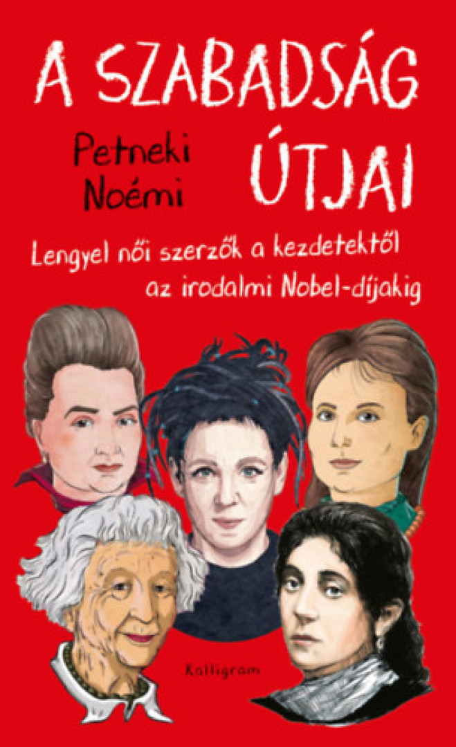 Petneki Noémi - A szabadság útjai [antikvár]