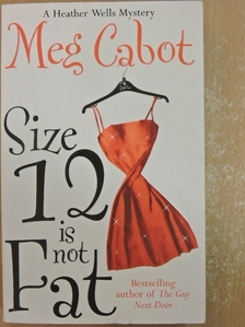 Meg Cabot - Size 12 is not Fat [antikvár]