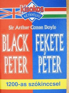 Sir Arthur Conan Doyle - Black Peter/Fekete Péter [antikvár]