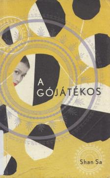 Shan Sa - A gójátékos [antikvár]