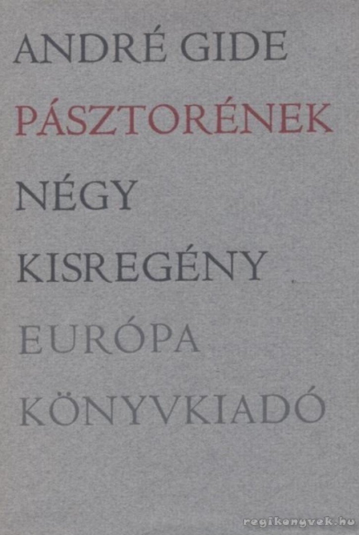 GIDE, ANDRÉ - Pásztorének [antikvár]