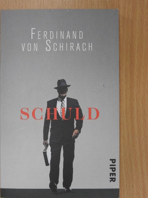 Ferdinand von Schirach - Schuld [antikvár]