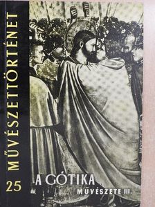 Csemegi József - A gótika művészete III. [antikvár]