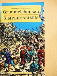 Hans Jakob Christoph von Grimmelshausen - Der Abentheuerliche Simplicissimus Teutsch [antikvár]