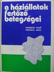 Manninger Rezső - A háziállatok fertőző betegségei [antikvár]