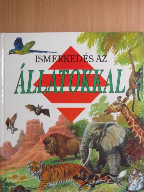 Ismerkedés az állatokkal [antikvár]