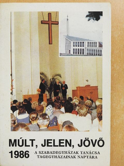 Dobner Béla - Múlt, Jelen, Jövő 1986 [antikvár]