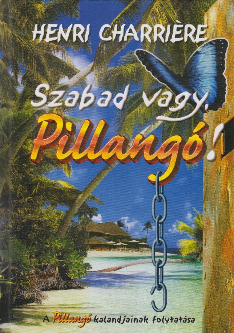 Szabad vagy, Pillangó! [antikvár]