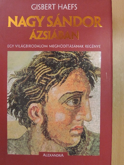Gisbert Haefs - Nagy Sándor Ázsiában [antikvár]