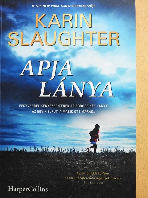 Karin Slaughter - Apja lánya [antikvár]