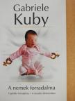 Gabriele Kuby - A nemek forradalma [antikvár]