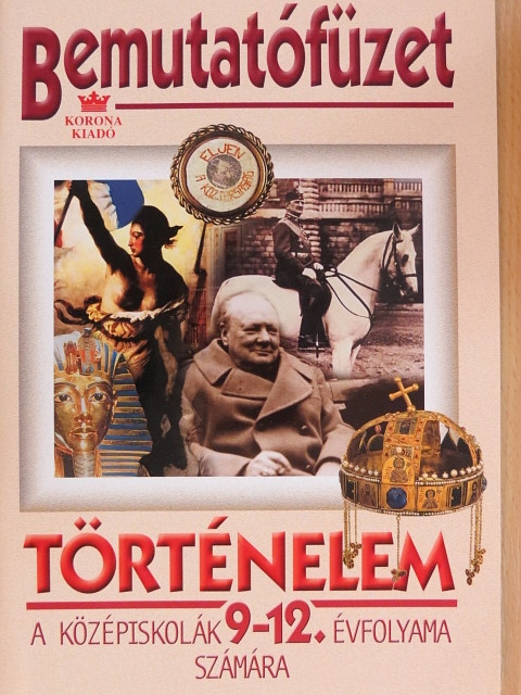Csorba Csaba - Történelem - Bemutatófüzet [antikvár]