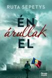 Ruta Sepetys - Én árullak el [eKönyv: epub, mobi]