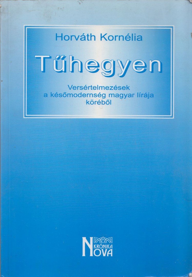 Horváth Kornélia - Tűhegyen [antikvár]