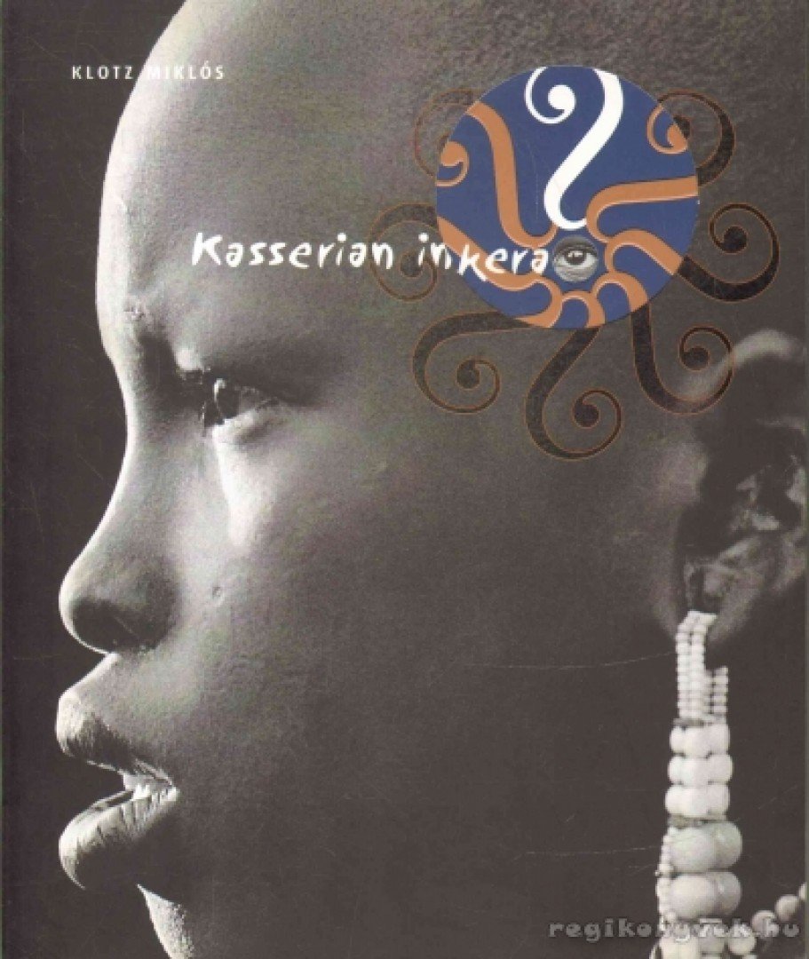 Klotz Miklós - Kasserian inkera? [antikvár]