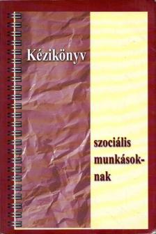 Kozma Judit - Kézikönyv szociális munkásoknak [antikvár]