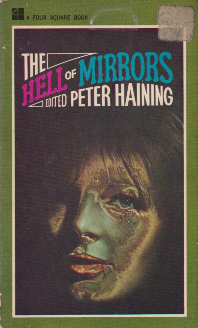 Peter Haining (szerk.) - The Hell of Mirrors [antikvár]