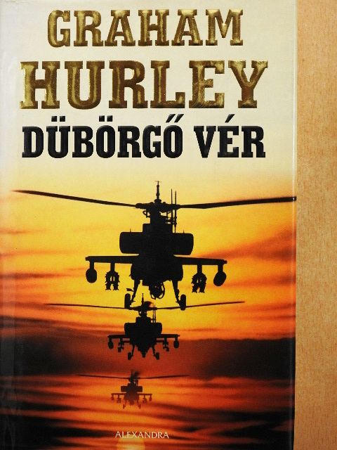 Graham Hurley - Dübörgő vér [antikvár]