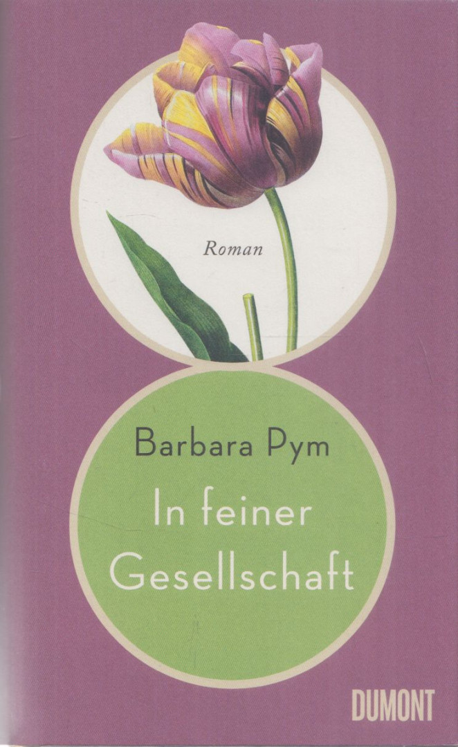 Pym,Barbara - In feiner Gesellschaft [antikvár]