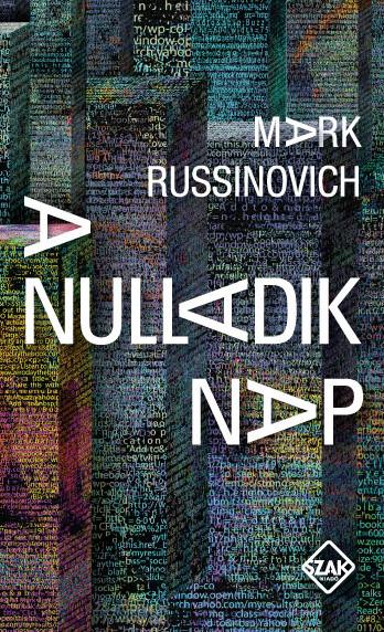 Mark Russinovich - A nulladik nap