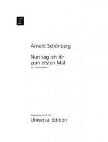 SCHOENBERG - "NUN SAG DIR ZUM ERSTEN MAL" AUS GURRELIEDER KLAVIERAUSZUG MIT GESANG(A.BER