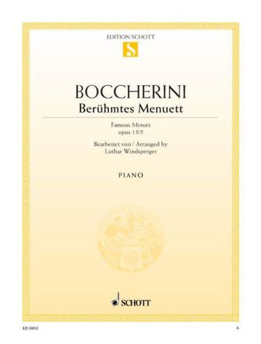 BOCCHERINI - BERÜHMES MENUETT OP.13/5, PIANO (BEARB. LOTHAR WINDSPERGER)