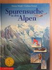 Marina Moroli - Spurensuche in den Alpen [antikvár]