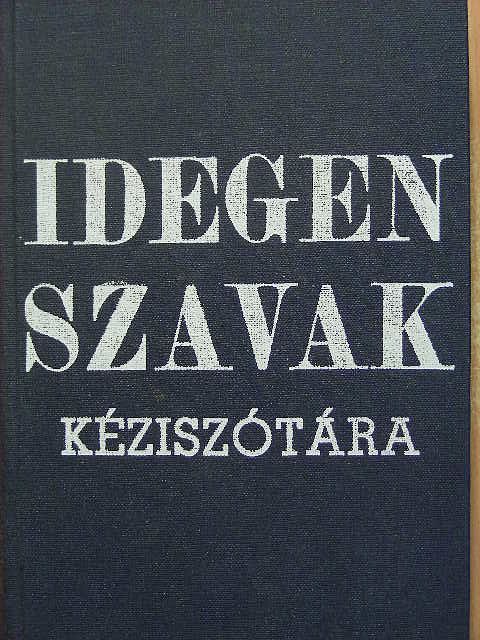 Idegen szavak és kifejezések kéziszótára [antikvár]