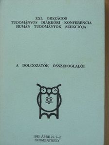XXI. Országos Tudományos Diákköri Konferencia Humán Tudományok Szekciója [antikvár]