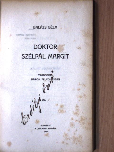 Balázs Béla - Doktor Szélpál Margit [antikvár]