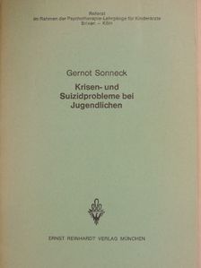Gernot Sonneck - Krisen- und Suizidprobleme bei Jugendlichen [antikvár]
