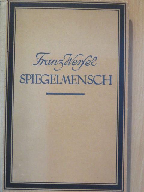 Franz Werfel - Spiegelmensch [antikvár]