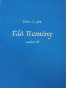 Rácz Lajos - Élő Remény [antikvár]