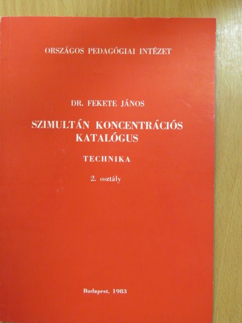 Dr. Fekete János - Szimultán koncentrációs katalógus (dedikált példány) [antikvár]