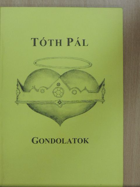 Tóth Pál - Gondolatok [antikvár]